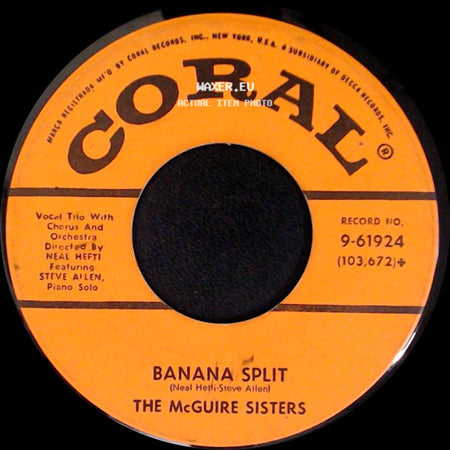 The Mcguire Sisters - Banana Split / Sugartime side A