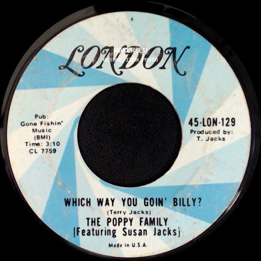 The Poppy Family / The Poppy Family (Featuring Susan Jacks) - Endless Sleep / Which Way You Goin' Billy? side B