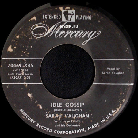 Sarah Vaughan - Idle Gossip / Make Yourself Comfortable side A