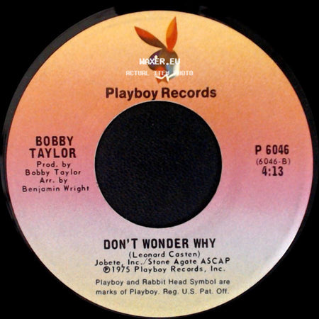 Bobby Taylor - Why Play Games / Don't Wonder Why side B