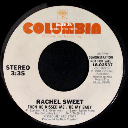 Rachel Sweet - Then He Kissed Me / Be My Baby / Then He Kissed Me / Be My Baby side B