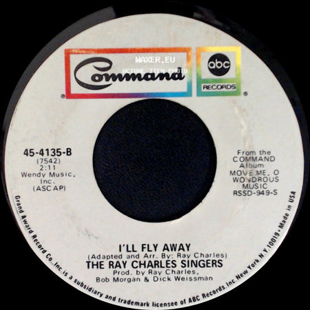 The Ray Charles Singers - Move Me, O Wondrous Music / I'll Fly Away side B