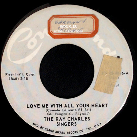 The Ray Charles Singers - Love Me With All Your Heart / Sweet Little Mountain Bird side A