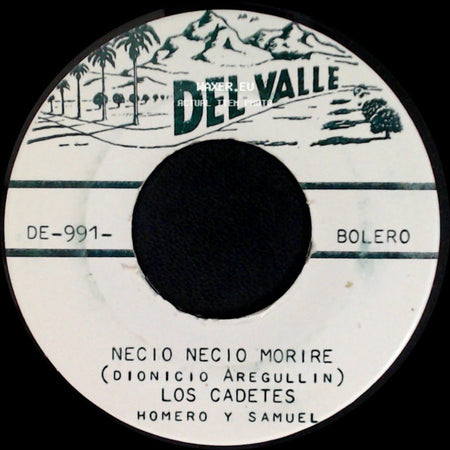 Los Cadetes - Por Ser Tan Pobre / Necio Necio Morire side B