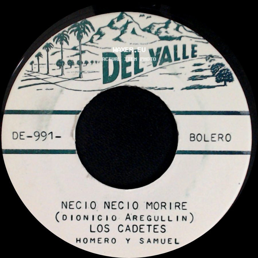 Los Cadetes - Por Ser Tan Pobre (Hómero Guerrero) / Necio Necio Morire (Dionicio Aregullin) side B