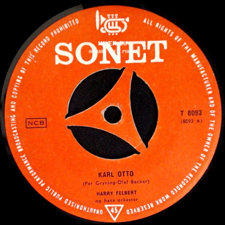 Harry Felbert / Harry Felbert Og Hans Orkester - Når Jeg Står Ved En Bar / Karl Otto side B