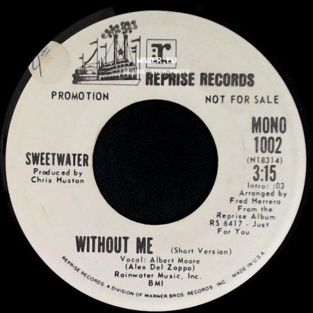 Sweetwater - Without Me / Without Me side B