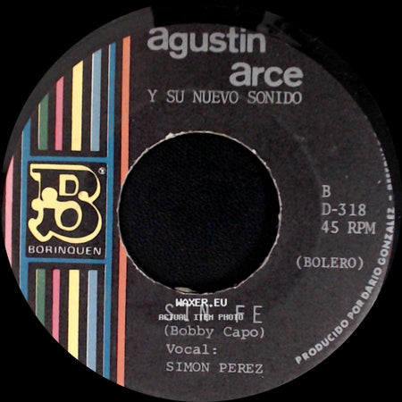 Agustin Arce Y Su Nuevo Sonido / Agustin Arce - Linda Triguenita / Sin Fe side B