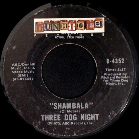 Three Dog Night - Shambala / Our "B" Side side A