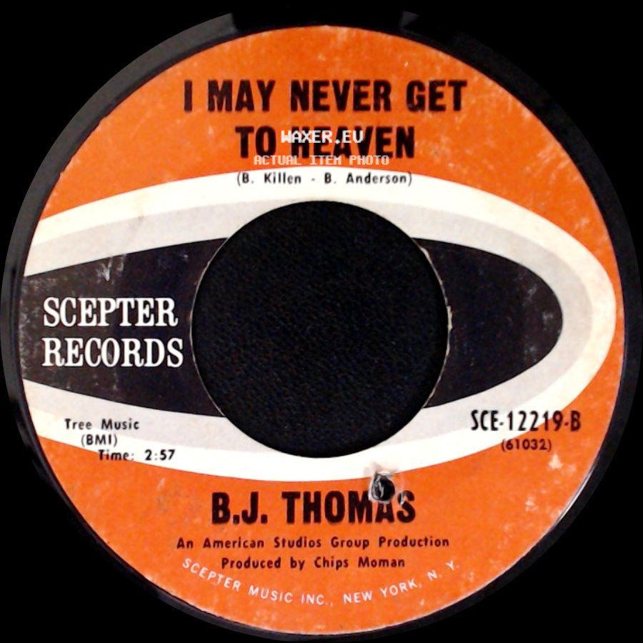 B.J. Thomas - The Eyes Of A New York Woman / I May Never Get To Heaven side B