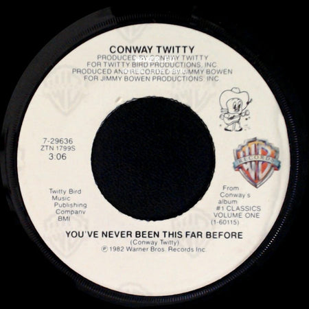 Conway Twitty - You've Never Been This Far Before / Lost In The Feeling side A