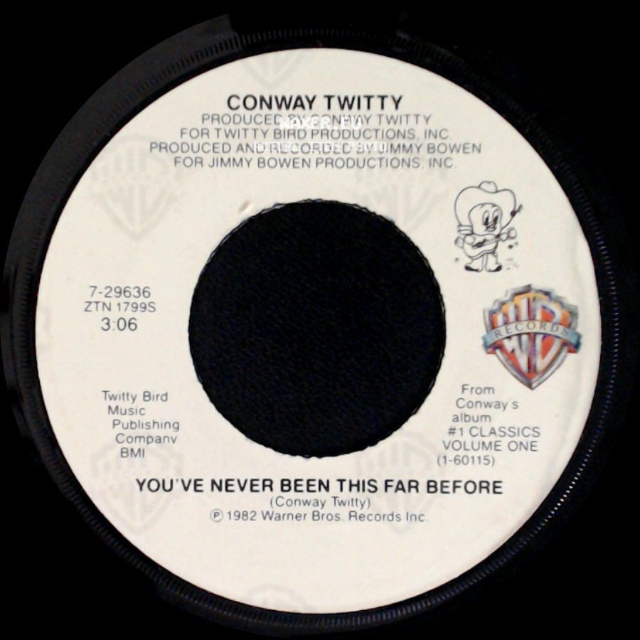 Conway Twitty - You've Never Been This Far Before / Lost In The Feeling side A
