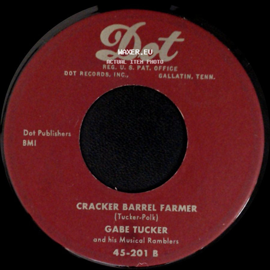 Gabe Tucker And His Musical Ramblers - Cracker Barrel Farmer / It'd Surprise You side A