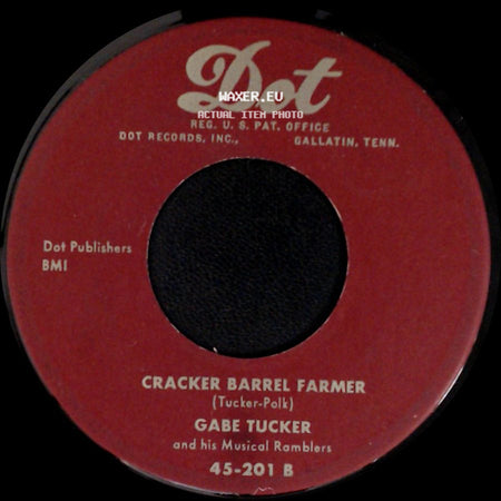 Gabe Tucker And His Musical Ramblers - Cracker Barrel Farmer / It'd Surprise You side A