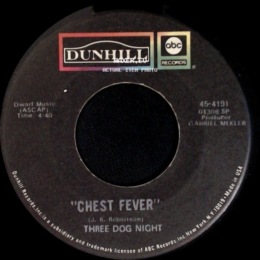 Three Dog Night - Chest Fever / One side A