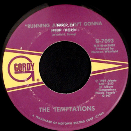 The Temptations - I Can't Get Next To You / Running Away Ain't Gonna Help You side B