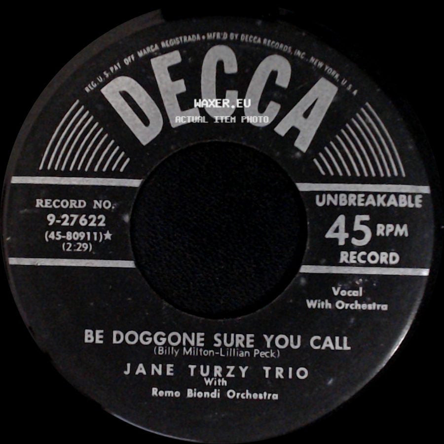 Jane Turzy Trio - Be Doggone Sure You Call / Good Morning Mister Echo side A