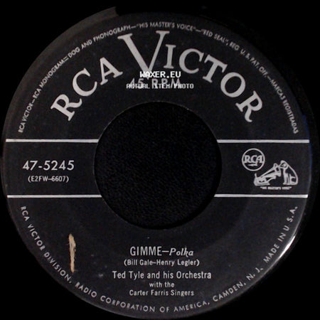 Ted Tyle And His Orchestra / Ted Tyle And His Orchestra With The Carter Farris Singers - Gimme – Polka / So Long, Darlin' - Polka side A