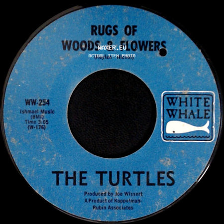 The Turtles - Rugs Of Woods & Flowers / You Know What I Mean side A