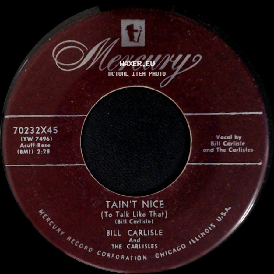 Bill Carlisle And The Carlisles - Tain't Nice (To Talk Like That) / Unpucker side A