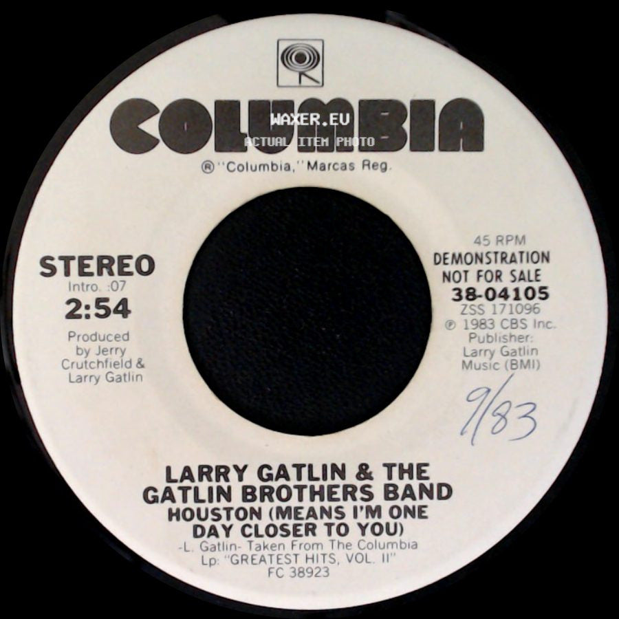 Larry Gatlin & The Gatlin Brothers Band - Houston (Means I'm One Day Closer To You) / Houston (Means I'm One Day Closer To You) side A