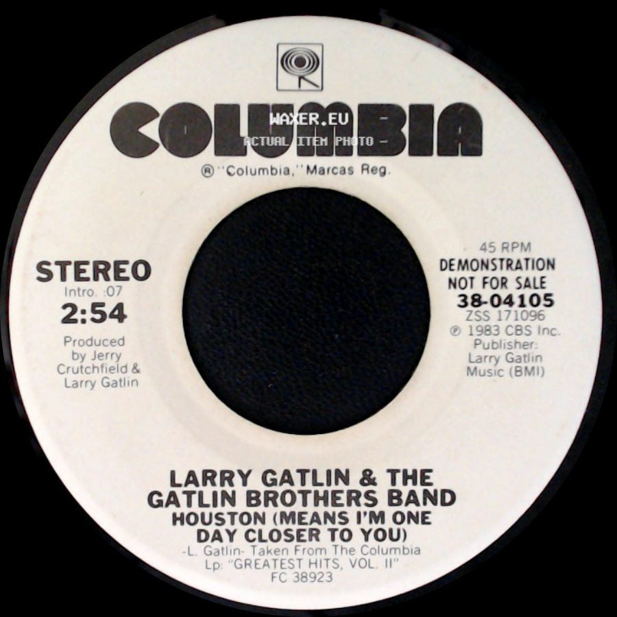 Larry Gatlin & The Gatlin Brothers Band - Houston (Means I'm One Day Closer To You) / Houston (Means I'm One Day Closer To You) side B
