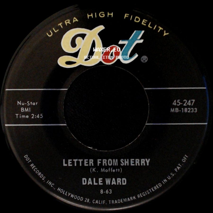 Dale Ward - Letter From Sherry / One Last Kiss Cherie side A