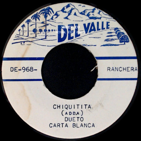 Dueto Carta Blanca - Ojos Negros / Chiquitita (Adca) side B
