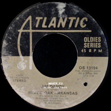Jim Dandy / Black Oak Arkansas - Black Oak Arkansas / Hot And Nasty side A