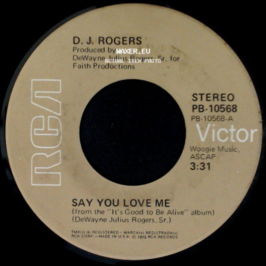 D. J. Rogers - (It's Alright Now) Think I'll Make It Anyhow / Say You Love Me side B