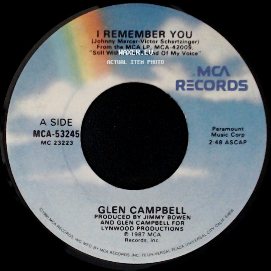 Glen Campbell - I Remember You / For Sure, For Certain, Forever, For Always side A