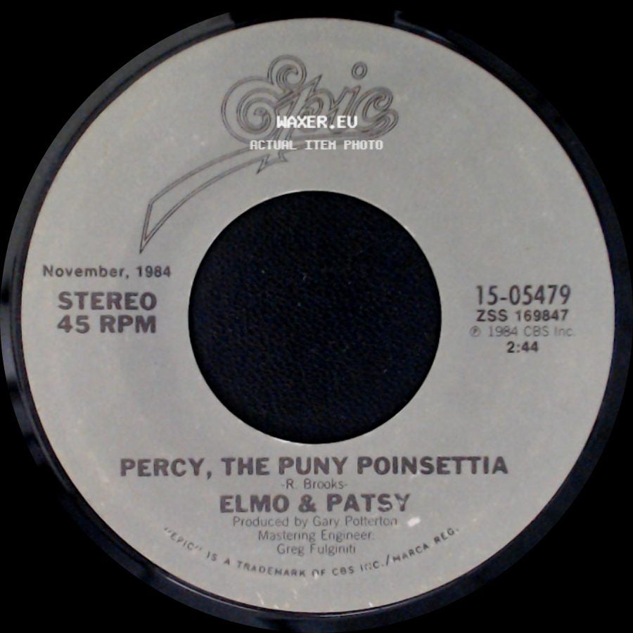 Elmo & Patsy - Percy, The Puny Poinsettia / Grandma Got Run Over By A Reindeer side A