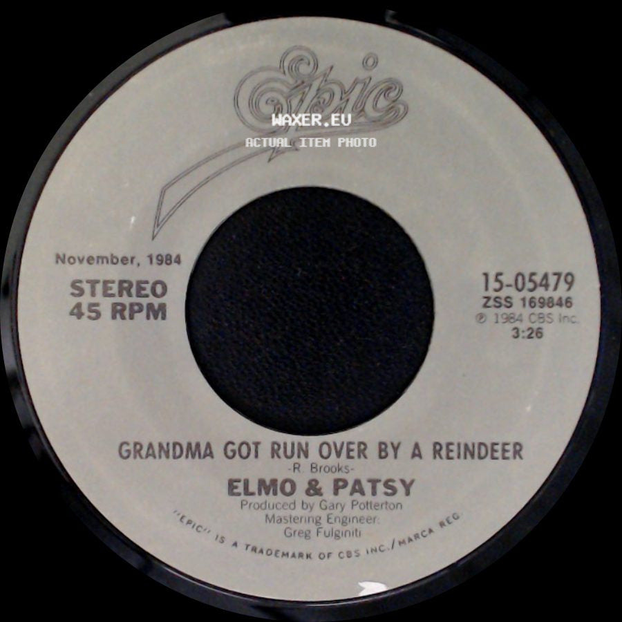 Elmo & Patsy - Percy, The Puny Poinsettia / Grandma Got Run Over By A Reindeer side B
