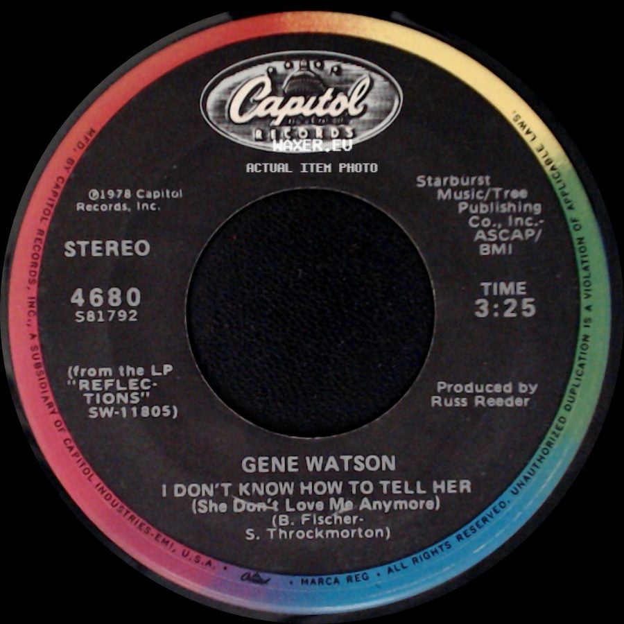 Gene Watson - I Don't Know How To Tell Her (She Don't Love Me Anymore) / Farewell Party side A