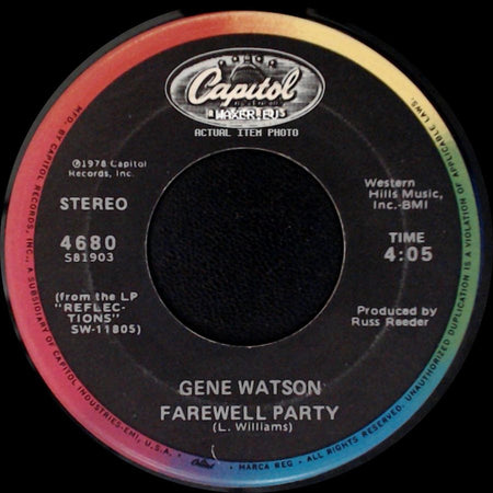 Gene Watson - I Don't Know How To Tell Her (She Don't Love Me Anymore) / Farewell Party side B