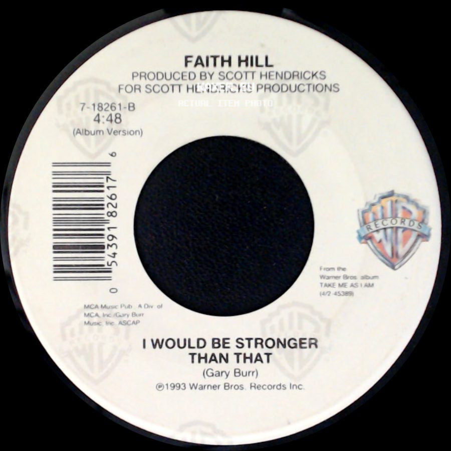 Faith Hill - Piece Of My Heart / I Would Be Stronger Than That side B