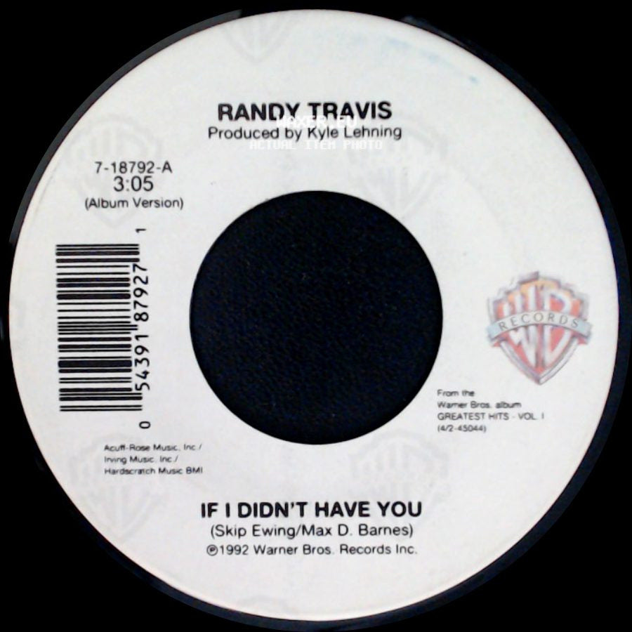 Randy Travis - If I Didn't Have You / I Told You So side A