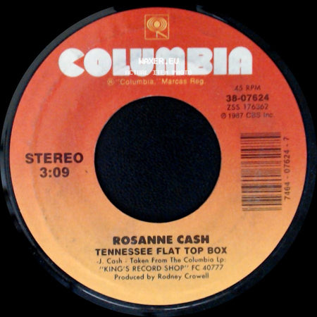 Rosanne Cash - Tennessee Flat Top Box / Why Don't You Quit Leaving Me Alone side A