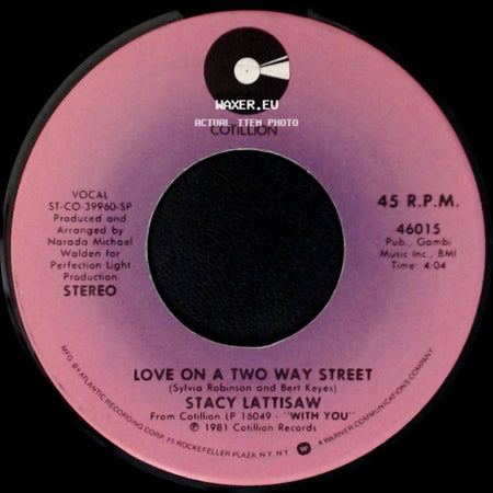 Stacy Lattisaw - Baby I Love You / Love On A Two Way Street side B