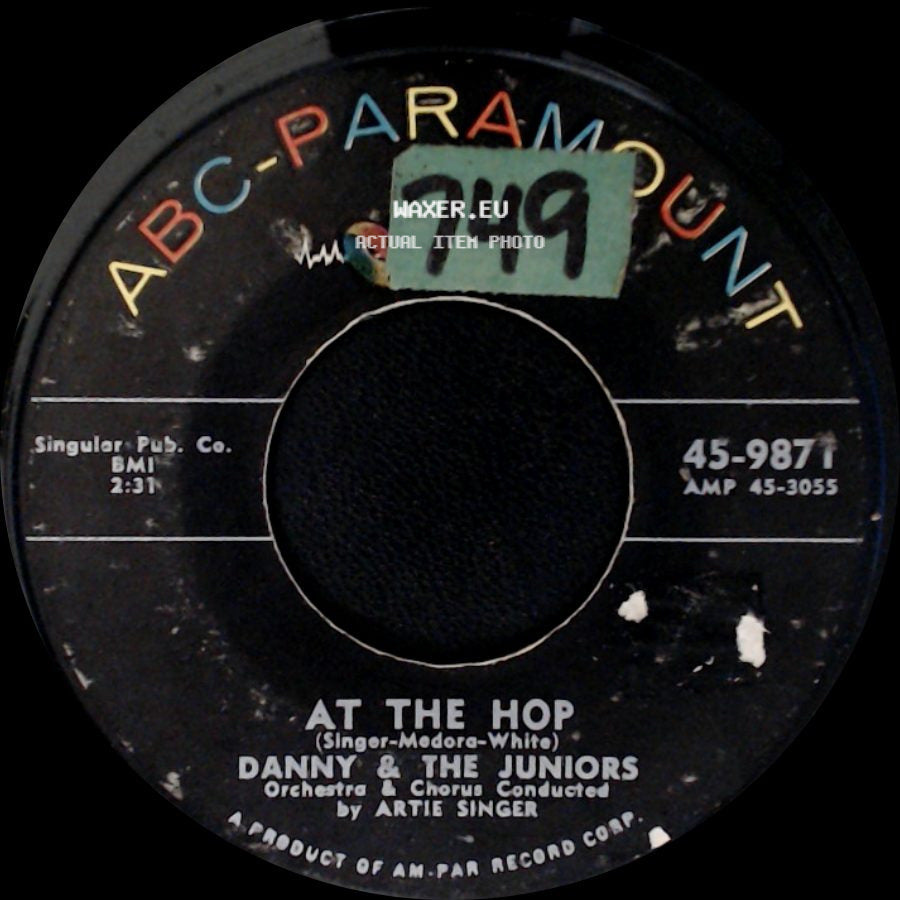 Danny & The Juniors - At The Hop / Sometimes (When I'm All Alone) side A