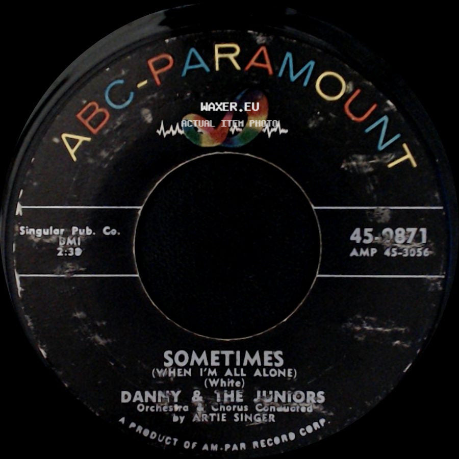 Danny & The Juniors - At The Hop / Sometimes (When I'm All Alone) side B