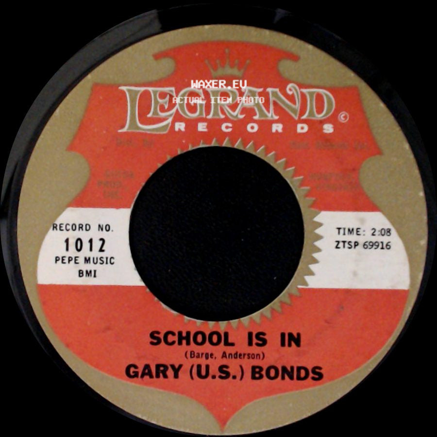 Gary (U.S.) Bonds - School Is In / Trip To The Moon side A