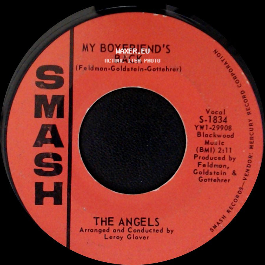 The Angels - My Boyfriend's Back / (Love Me) Now side A