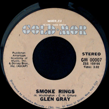 Glen Gray - Smoke Rings / It's The Talk Of The Town side A