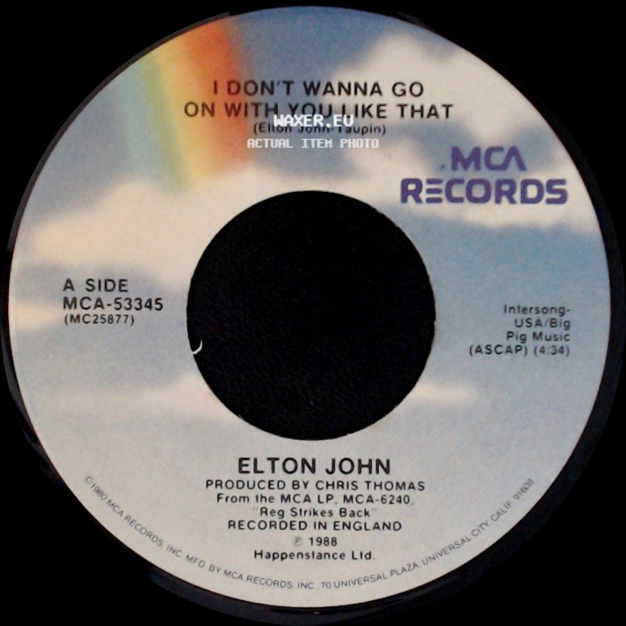 Elton John - I Don't Wanna Go On With You Like That / Rope Around A Fool side A