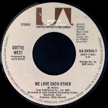 Dottie West - We Love Each Other / Every Word I Write side A