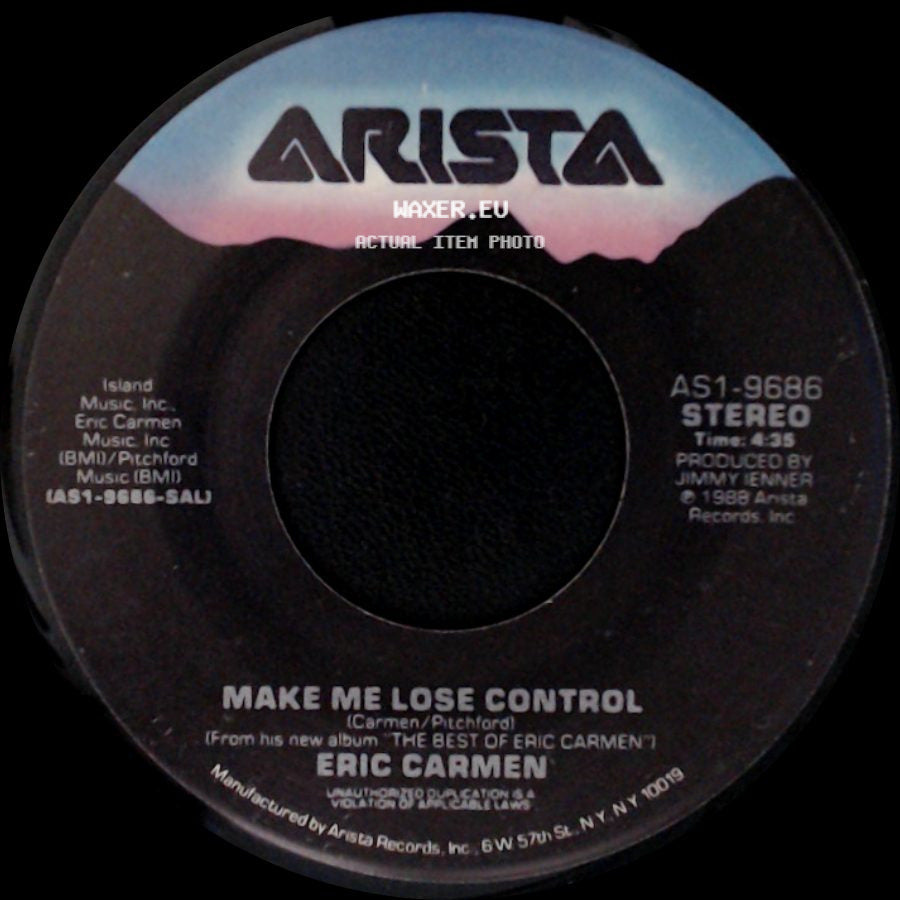 Eric Carmen - Make Me Lose Control / That's Rock 'n Roll side A