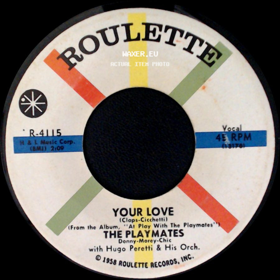 The Playmates With Hugo Peretti & His Orch. / The Playmates - Your Love / Beep Beep side A