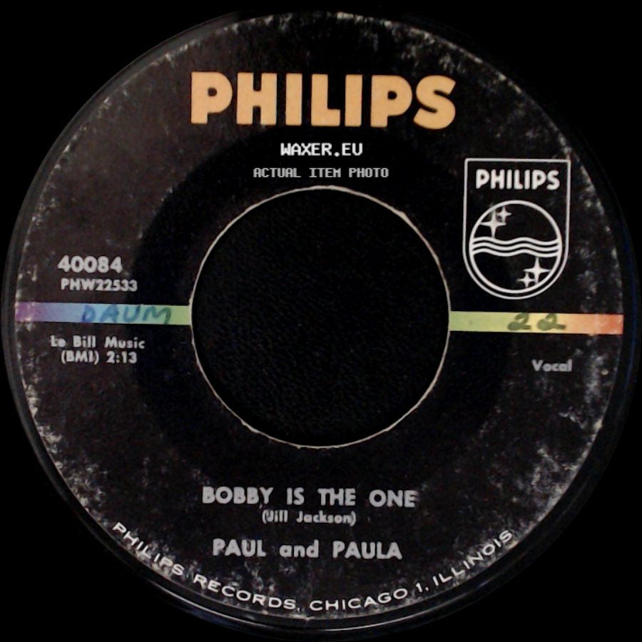 Paul And Paula - Bobby Is The One / Hey Paula side A