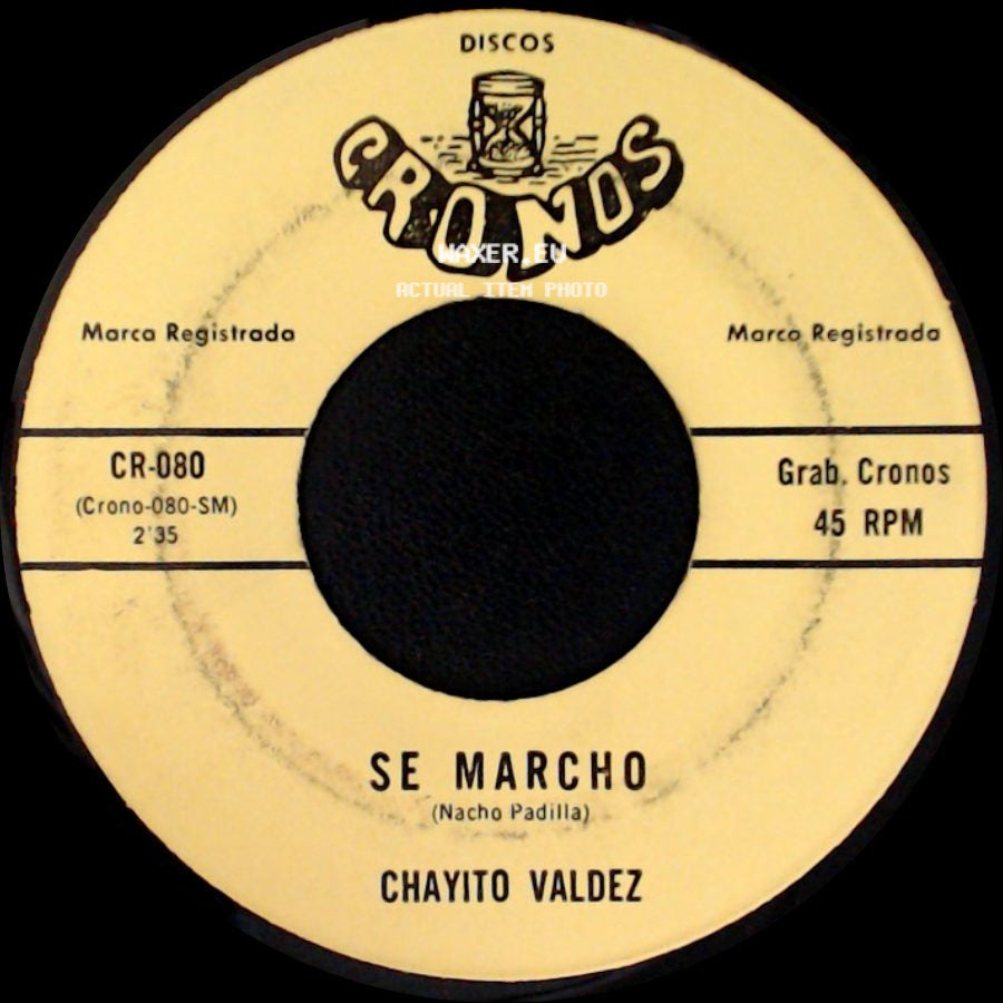 Chayito Valdez - Se Marcho / San Juan Del Rio side A